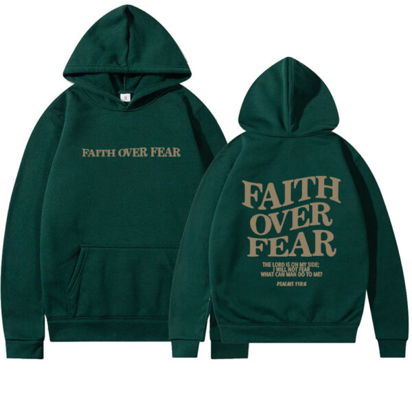 Faith Over Fear Christian Hoodie Christian Sweatshirt Jesus Hoodie Trendy Hoodie Bible Verse Shirt Unisex Aesthetic Clothes - Image 7