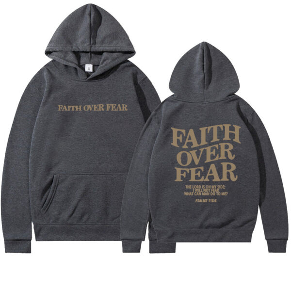 Faith Over Fear Christian Hoodie Christian Sweatshirt Jesus Hoodie Trendy Hoodie Bible Verse Shirt Unisex Aesthetic Clothes - Image 3