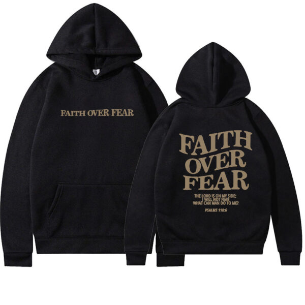 Faith Over Fear Christian Hoodie Christian Sweatshirt Jesus Hoodie Trendy Hoodie Bible Verse Shirt Unisex Aesthetic Clothes - Image 6